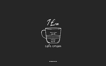 I love Cafe cream breve Coffee, , gray background, Cafe cream Coffee recipe, chalk art, Cafe cream Coffee, coffee menu, coffee recipes, Cafe cream Coffee ingredients, Cafe cream HD wallpaper