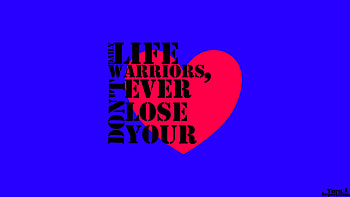 Daily Life Warriors, Don't Ever Lose Your Heart 1, blue, red, heart, quote, positive HD wallpaper