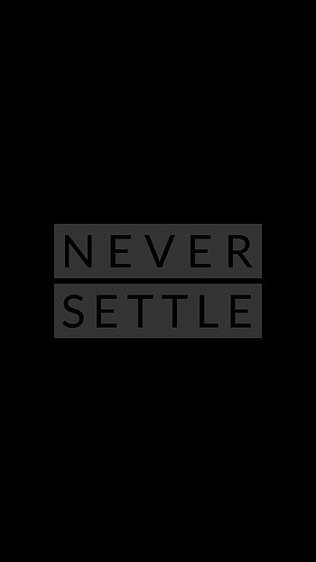 Never Settle Amoled, One Plus AMOLED HD phone wallpaper