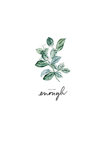 You're enough<3, Aesthetic, art, plant, Soft HD phone wallpaper