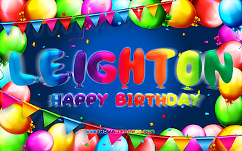 Happy Birtay Leighton, , colorful balloon frame, Leighton name, blue background, Leighton Happy Birtay, Leighton Birtay, popular american male names, Birtay concept, Leighton HD wallpaper