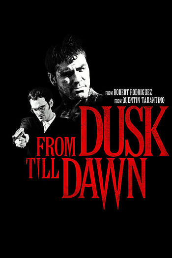 From Dusk Till Dawn, TV guide, Movie streaming, Movie search HD phone wallpaper