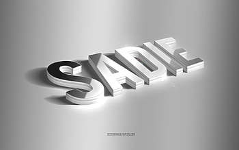 Sadie, silver 3d art, gray background, with names, Sadie name, Sadie greeting card, 3d art, with Sadie name HD wallpaper