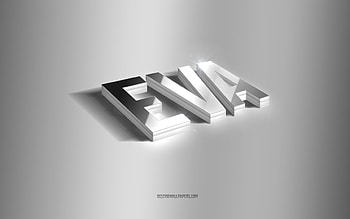 Eva, silver 3d art, gray background, with names, Eva name, Eva greeting card, 3d art, with Eva name HD wallpaper