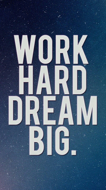 That Go Hard, Dream Big HD phone wallpaper