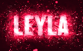 Happy Birtay Leyla, , pink neon lights, Leyla name, creative, Leyla Happy Birtay, Leyla Birtay, popular american female names, with Leyla name, Leyla HD wallpaper