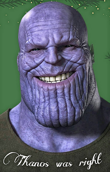 Thanos was right, Thanos, marvel, thanoswasright HD phone wallpaper
