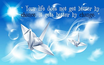 Life Gets Better, Nature, Thoughts, Words, Animals, Saying, Quotes, Blue, Birds, Sky HD wallpaper