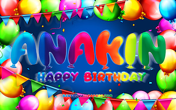 Happy Birtay Anakin, , colorful balloon frame, Anakin name, blue background, Anakin Happy Birtay, Anakin Birtay, popular american male names, Birtay concept, Anakin HD wallpaper