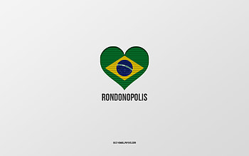 I Love Rondonopolis, Brazilian cities, Day of Rondonopolis, gray background, Rondonopolis, Brazil, Brazilian flag heart, favorite cities, Love Rondonopolis HD wallpaper