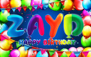 Happy Birtay Zayd, , colorful balloon frame, Zayd name, blue background, Zayd Happy Birtay, Zayd Birtay, popular american male names, Birtay concept, Zayd HD wallpaper