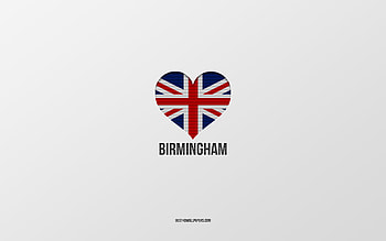 I Love Birmingham, British cities, Day of Birmingham, gray background, United Kingdom, Birmingham, British flag heart, favorite cities, Love Birmingham HD wallpaper