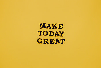 Make Today Great, wise words, art, motivation, words, logo, motivational, saying HD wallpaper