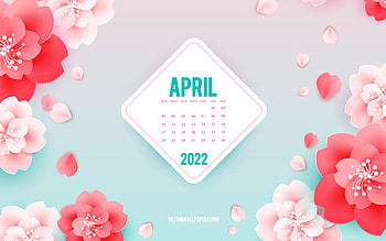 2022 April Calendar, 4к, pink flowers, April, spring art, 2022 spring calendars, spring background with flowers, April 2022 Calendar, paper flowers HD wallpaper