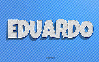 Eduardo, blue lines background, with names, Eduardo name, male names, Eduardo greeting card, line art, with Eduardo name HD wallpaper