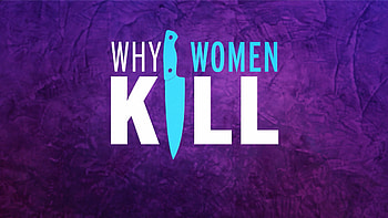 Why Women Kill, Season 2 cast, Otakukart news, Must-watch series HD wallpaper