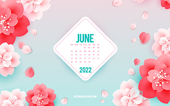 2022 June Calendar, , pink flowers, June, summer art, 2022 summer calendars, background with flowers, June 2022 Calendar, paper flowers HD wallpaper