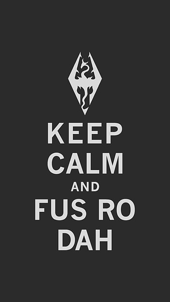 Skyrim - Keep Calm & Fus Ro Dah, video game, The Elder Scrolls V: Skyrim HD phone wallpaper