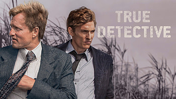 True Detective, Matthew McConaughey, Woody Harrelson HD wallpaper