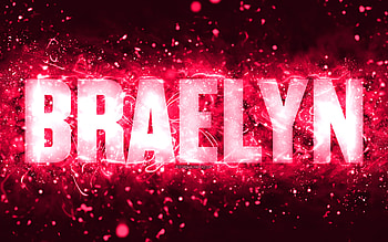 Happy Birtay Braelyn, , pink neon lights, Braelyn name, creative, Braelyn Happy Birtay, Braelyn Birtay, popular american female names, with Braelyn name, Braelyn HD wallpaper