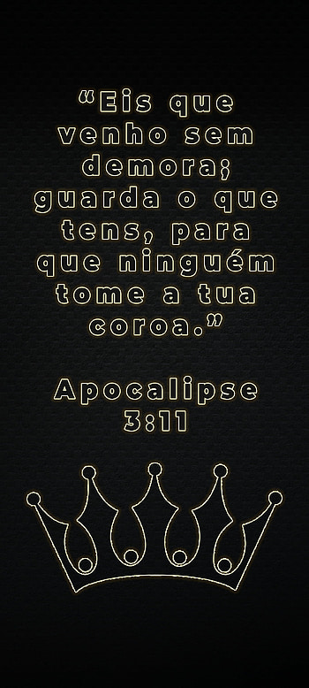 Versículo Ap 3:11, Versiculo, Jesus, Religioso, Gospel, Bateria, biblia, Igreja, Cristao, Evangelico, Fe HD phone wallpaper