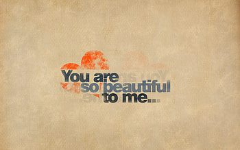 You, quote, beautiful, are HD wallpaper