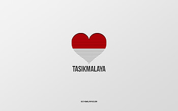 I Love Tasikmalaya, Indonesian cities, Day of Tasikmalaya, gray background, Tasikmalaya, Indonesia, Indonesian flag heart, favorite cities, Love Tasikmalaya HD wallpaper