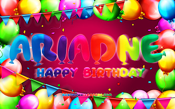Happy Birtay Ariadne, , colorful balloon frame, Ariadne name, purple background, Ariadne Happy Birtay, Ariadne Birtay, popular american female names, Birtay concept, Ariadne HD wallpaper