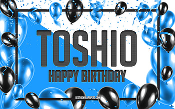Happy Birtay Toshio, Birtay Balloons Background, Toshio, with names, Toshio Happy Birtay, Blue Balloons Birtay Background, Toshio Birtay HD wallpaper