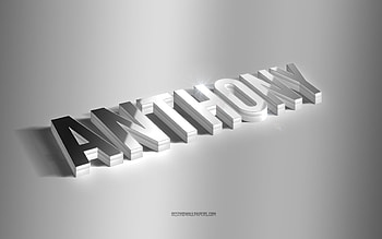Anthony, silver 3d art, gray background, with names, Anthony name, Anthony greeting card, 3d art, with Anthony name HD wallpaper