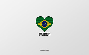 I Love Ipatinga, Brazilian cities, Day of Ipatinga, gray background, Ipatinga, Brazil, Brazilian flag heart, favorite cities, Love Ipatinga HD wallpaper
