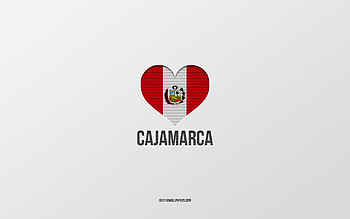 I Love Cajamarca, Peruvian cities, Day of Cajamarca, gray background, Peru, Cajamarca, Peruvian flag heart, favorite cities, Love Cajamarca HD wallpaper