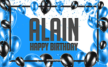 Happy Birtay Alain, Birtay Balloons Background, Alain, with names, Alain Happy Birtay, Blue Balloons Birtay Background, Alain Birtay HD wallpaper