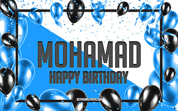 Happy Birtay Mohamad, Birtay Balloons Background, Mohamad, with names, Mohamad Happy Birtay, Blue Balloons Birtay Background, Mohamad Birtay HD wallpaper
