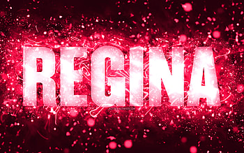 Happy Birtay Regina, , pink neon lights, Regina name, creative, Regina Happy Birtay, Regina Birtay, popular american female names, with Regina name, Regina HD wallpaper