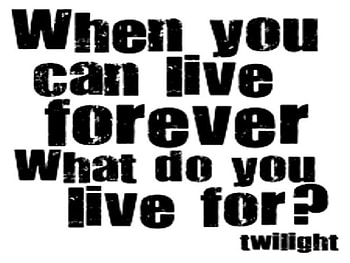 Twilight Quote, quote, twilight, bella, live HD wallpaper