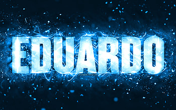 Happy Birtay Eduardo, , blue neon lights, Eduardo name, creative, Eduardo Happy Birtay, Eduardo Birtay, popular american male names, with Eduardo name, Eduardo HD wallpaper