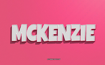 Mckenzie, pink lines background, with names, Mckenzie name, female names, Mckenzie greeting card, line art, with Mckenzie name HD wallpaper
