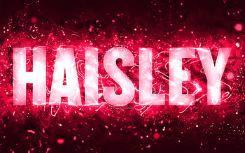 Happy Birtay Haisley, , pink neon lights, Haisley name, creative, Haisley Happy Birtay, Haisley Birtay, popular american female names, with Haisley name, Haisley HD wallpaper