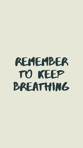 Words, Phrase, Inscription, Motivation, Breath HD phone wallpaper