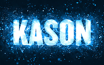 Happy Birtay Kason, , blue neon lights, Kason name, creative, Kason Happy Birtay, Kason Birtay, popular american male names, with Kason name, Kason HD wallpaper