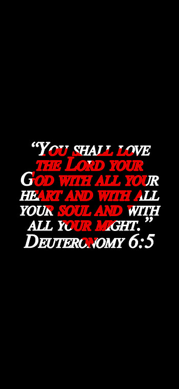 Deuteronomy 6:5, love, Lord, bible, christian, might, soul, biblical, God, heart HD phone wallpaper