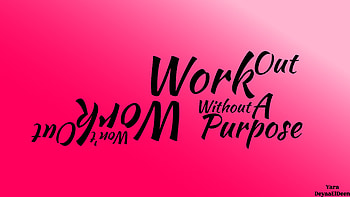 Work Out Without Purpose Won't Work Out 1, red, quote, typography, gradient HD wallpaper