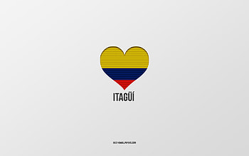 I Love Itagui, Colombian cities, Day of Itagui, gray background, Itagui, Colombia, Colombian flag heart, favorite cities, Love Itagui HD wallpaper