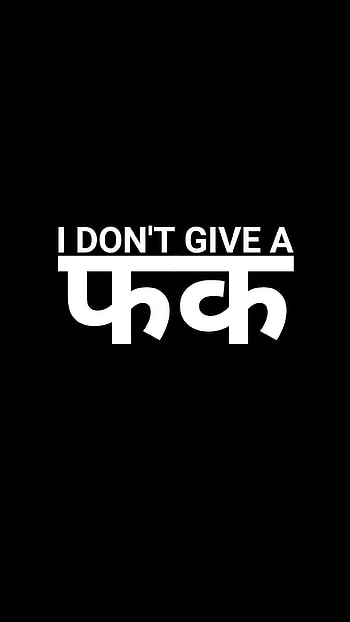 IDGAF, monochrome HD phone wallpaper