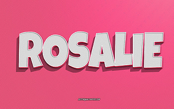 Rosalie, pink lines background, with names, Rosalie name, female names, Rosalie greeting card, line art, with Rosalie name HD wallpaper