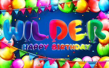 Happy Birtay Wilder, , colorful balloon frame, Wilder name, blue background, Wilder Happy Birtay, Wilder Birtay, popular german male names, Birtay concept, Wilder HD wallpaper