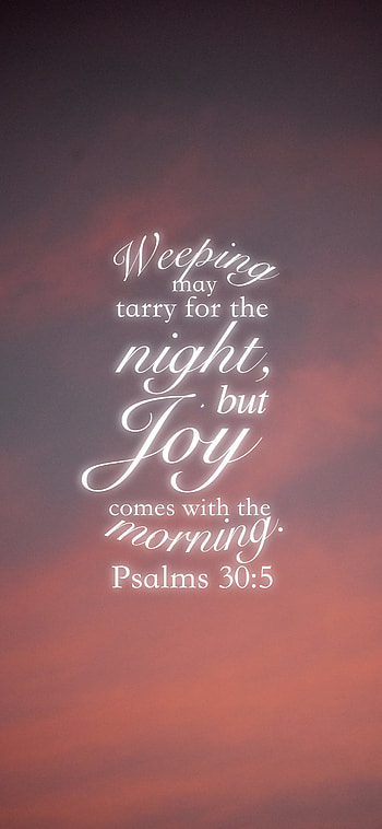 Psalms 30:5, bible, joy, christian, night, biblical, verse, weeping, morning HD phone wallpaper