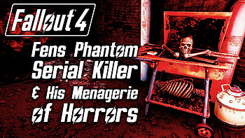 Fallout 4 - Fens Phantom Serial Killer & His Menagerie of Horrors - YouTube HD wallpaper