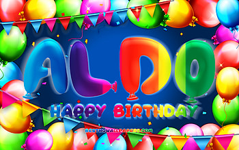 Happy Birtay Aldo, , colorful balloon frame, Aldo name, blue background, Aldo Happy Birtay, Aldo Birtay, popular american male names, Birtay concept, Aldo HD wallpaper
